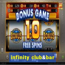 infinity club&bar